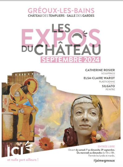 du 7 au 29 septembre, 3 artistes, 1 expo à la Salle Des Gardes du Château Des Templiers à Gréoux